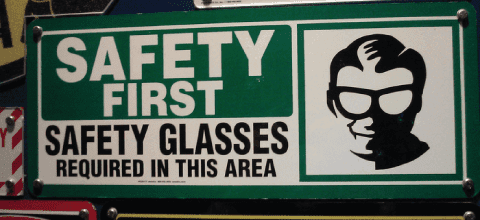 Safety First: Safety Glasses Required